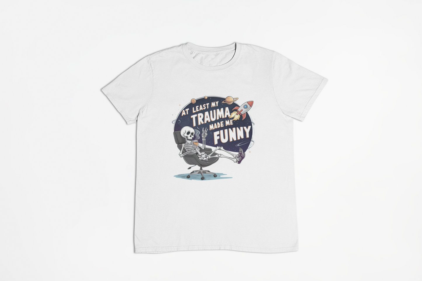 Atleast My Trauma Made Me Funny T-shirt