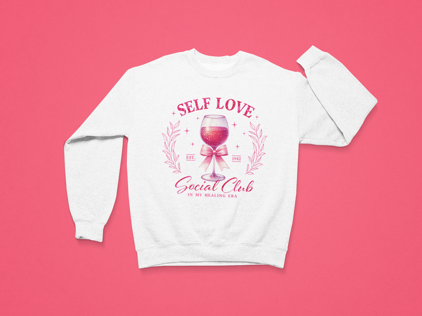 Self Love Social Club Sweatshirt