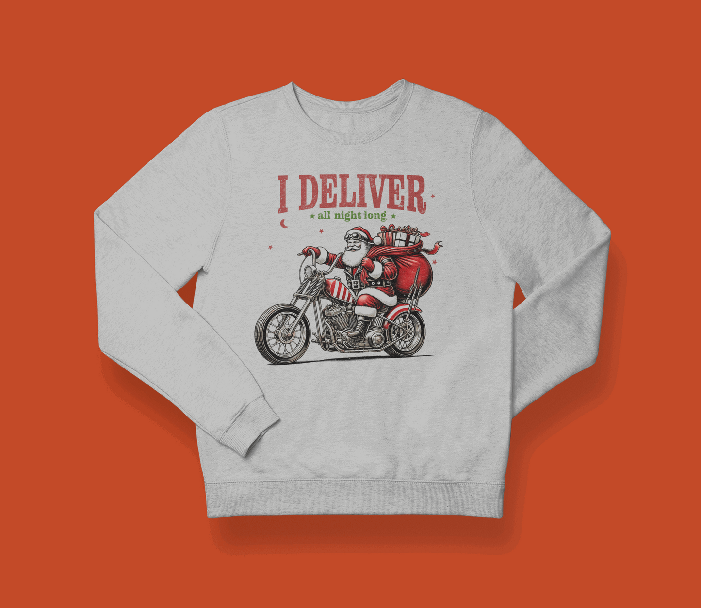 I Deliver All Night Long Santa Sweatshirt